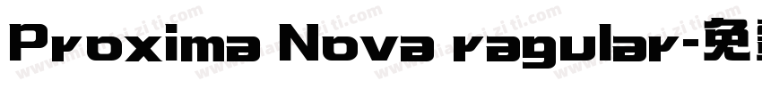 Proxima Nova ragular字体转换